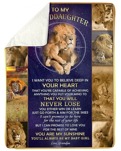 Lion Grandpa Wants Granddaughter To Believe Deep In Herself Fleece Blanket