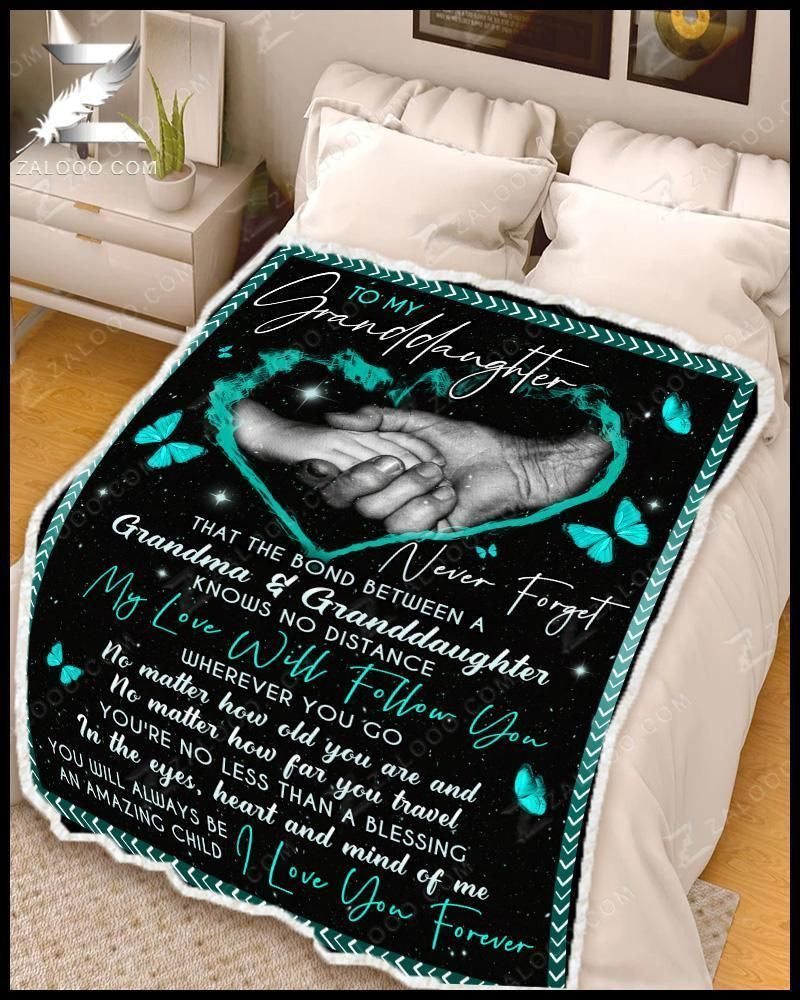 My Love Will Follow You Blanket Gift For Granddaughter