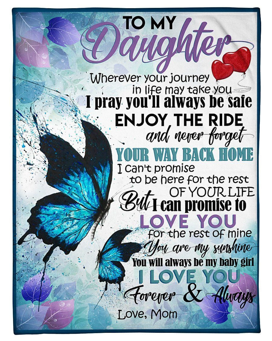 Love You For The Rest Of Mine Giving Daughter Blanket Fleece Blanket