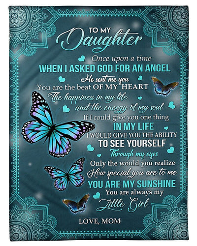 Blue Butterfly Gift For Daughter You Are My Sunshine Fleece Blanket Fleece Blanket