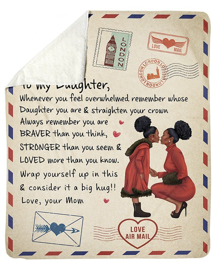 Mom To My Daughter You Are Braver Than You Think Fleece Blanket Sherpa Blanket