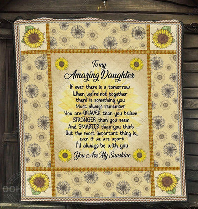 Gift For Amazing Daughter I'll Always Be With You Blanket