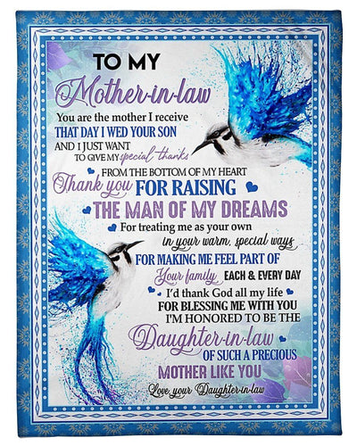Thanks For Raising The Man Of My Dream Blue Birds To Mother In Law Fleece Blanket Fleece Blanket