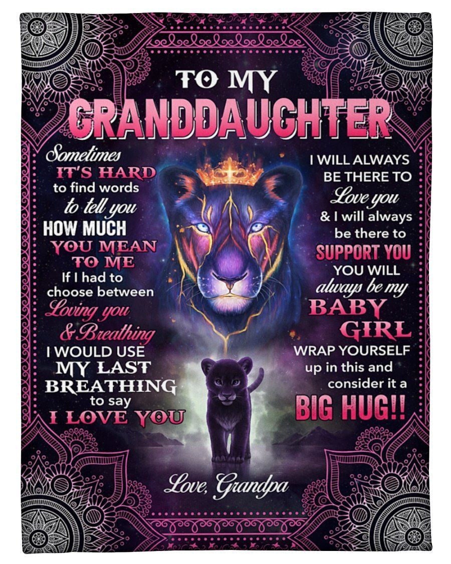 Lion To My Granddaughter I'll Always Be There To Love You Fleece Blanket Fleece Blanket