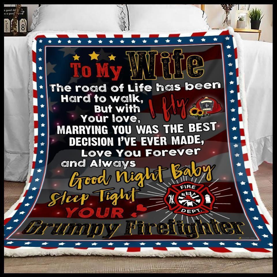 Marrying You Was The Best Decision I've Ever Made Giving Wife From Firefighter Blanket