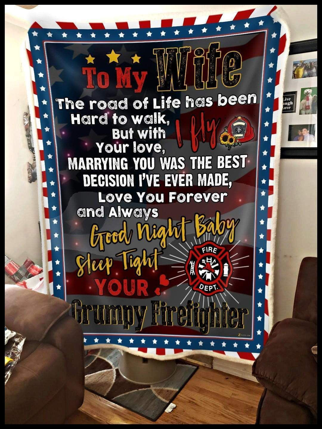 Marrying You Was The Best Decision I've Ever Made Giving Wife From Firefighter Blanket