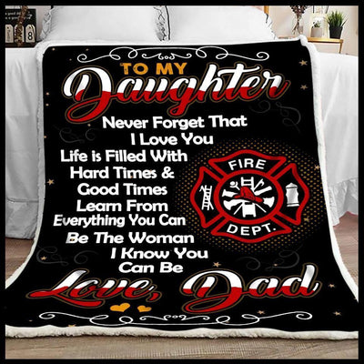 Dad Giving Daughter Never Forget That I Love You Blanket