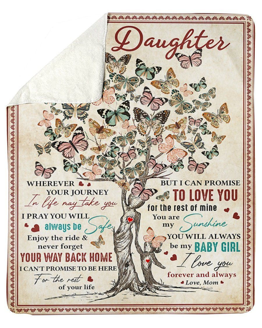 Mom To Daughter You���ll Always Be My Baby Girl Tree Butterfly Sherpa Blanket