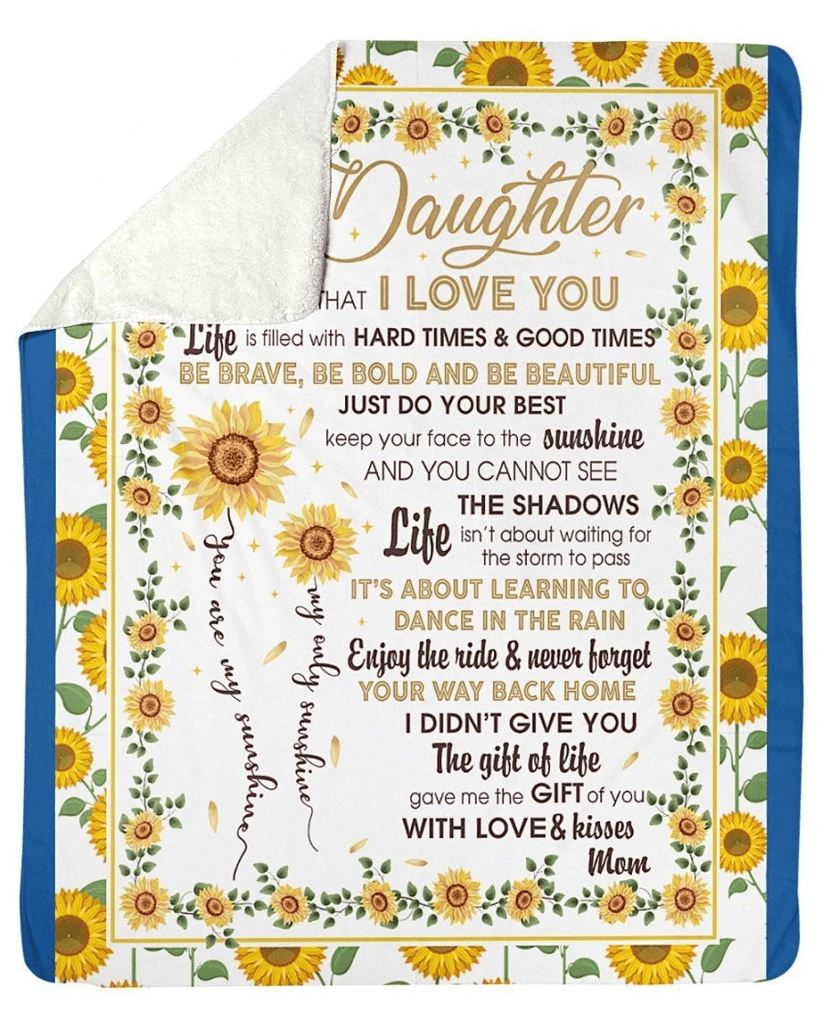 To My Daughter You're My Sunshine Custom Design Fleece Blanket
