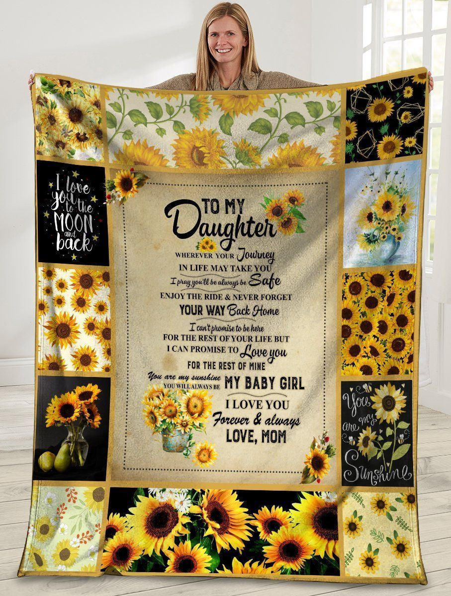 To My Daughter Wherever Your Journey In Life Sunflower Hippie Fleece Blanket