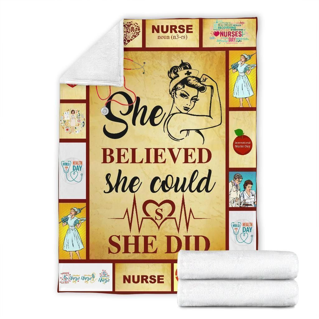 She Believed She Could She Did Nurse Fleece Blanket