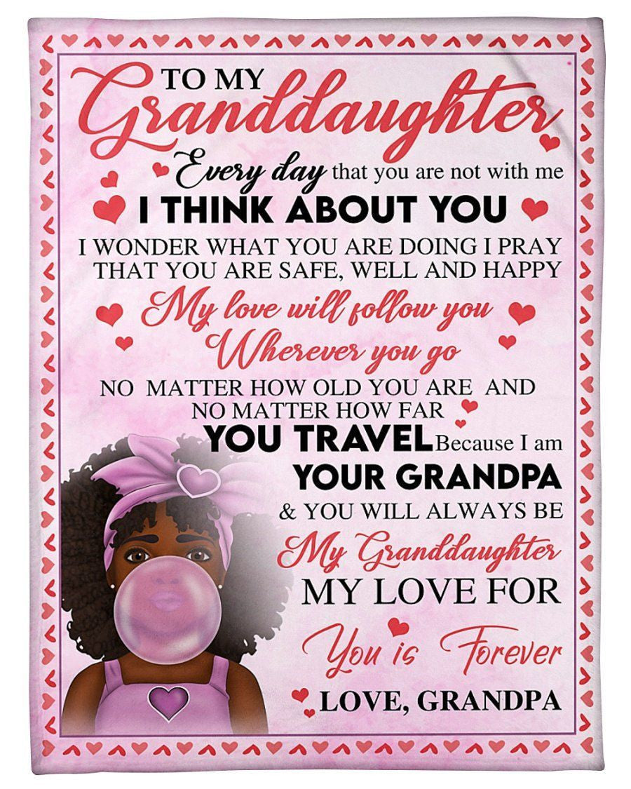 Grandpa To Granddaughter My Love Will Follow YouFleece Blanket Shepra Blanket