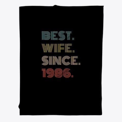 Best Wife Since 1986 Vintage Anniversary Gift Fleece Blanket