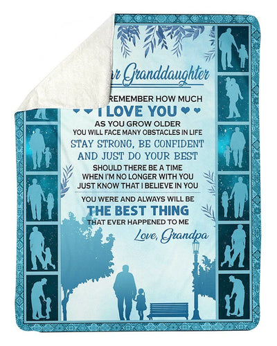 To My Granddaughter Always Remember How Much I Love You Gifts From Grandpa Fleece Blanket