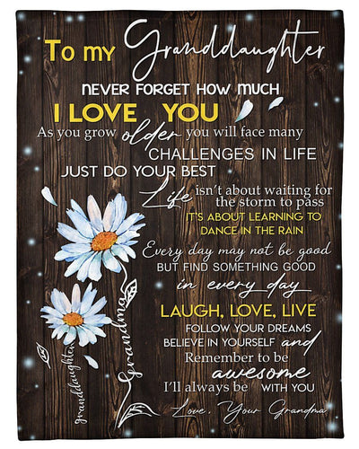 Never Forget How Much I Love You Quote Gift For Granddaughter From Grandma Fleece Blanket