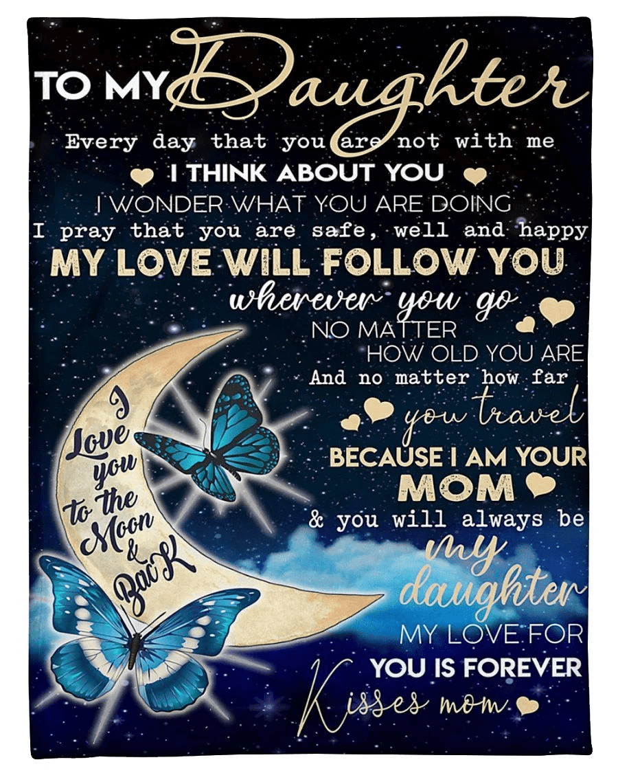 To My Daughter My Love For You Is Forever Gift For Daughter Fleece Blanket
