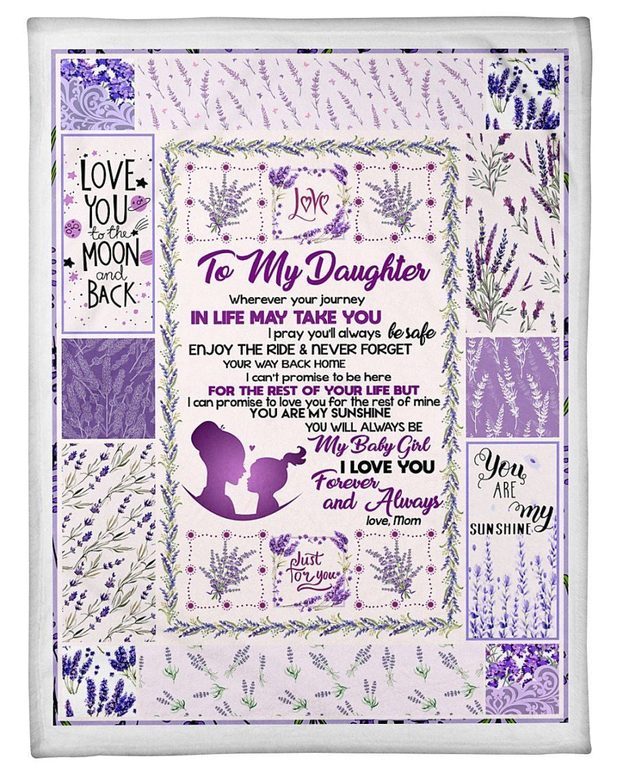 To My Daughter I Love You Forever And Always Gifts From Mom Fleece Blanket