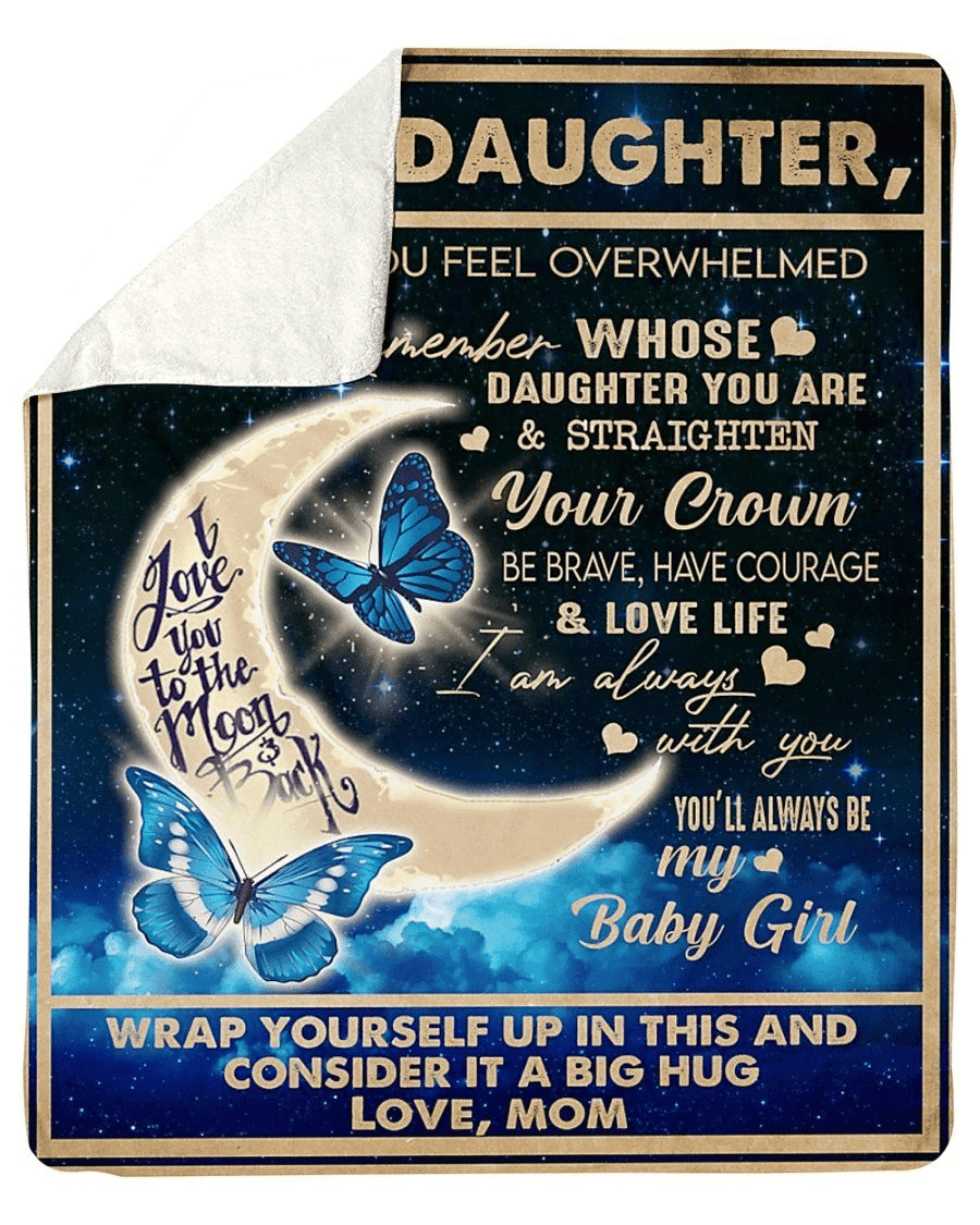 You'll Always My Baby Girl Daughter And Mom Gift Fleece Blanket Sherpa Blanket