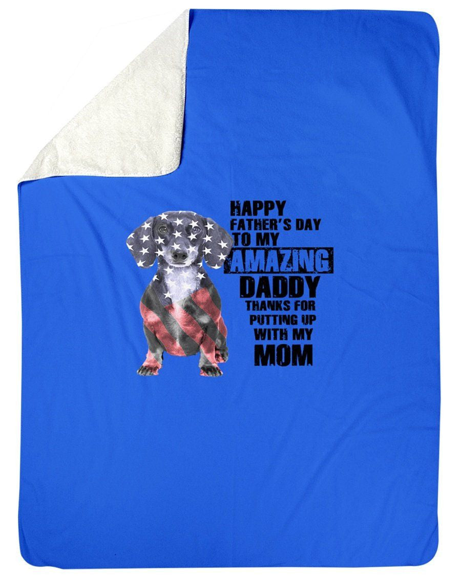 Happy Father's Day To Amazing Daddy Best Gift For Dad Who Loves Dachshund Fleece Blanket
