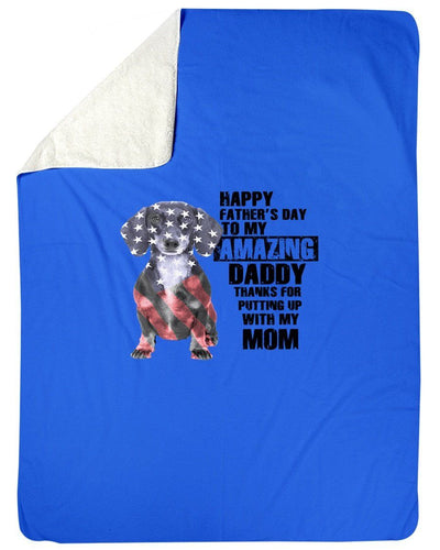 Happy Father's Day To Amazing Daddy Best Gift For Dad Who Loves Dachshund Fleece Blanket