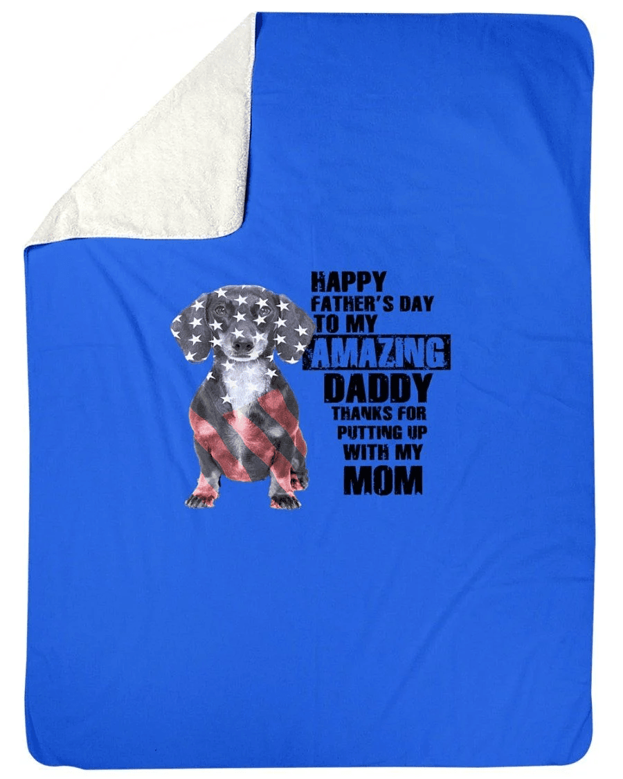 Happy Father's Day To Amazing Daddy Best Gift For Dad Who Loves Dachshund Fleece Blanket