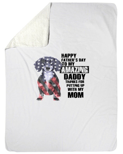 Happy Father's Day To Amazing Daddy Best Gift For Dad Who Loves Dachshund Fleece Blanket