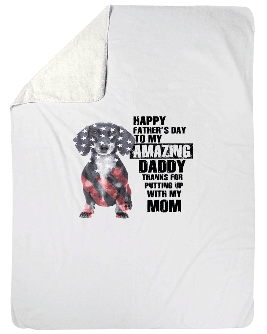 Happy Father's Day To Amazing Daddy Best Gift For Dad Who Loves Dachshund Fleece Blanket