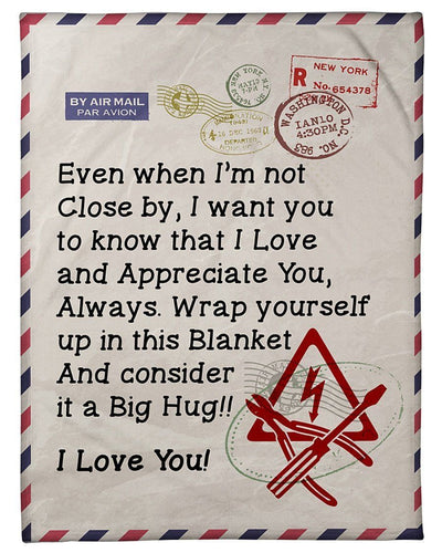 Letter To Electrician's Wife I Appreciate You AlwaysFleece Blanket Shepra Blanket