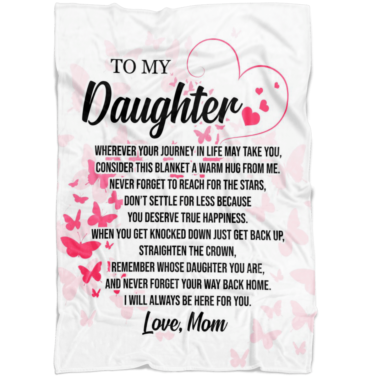To My Daughter Remember Whose Daughter You Are Fleece Blanket