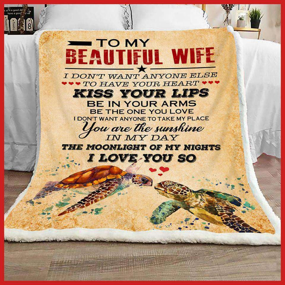 To My Beautiful Wife Kiss Your Lips Blanket You Are My Sunshine Love You