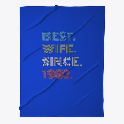 Best Wife Since 1982 Anniversary Gift Fleece Blanket