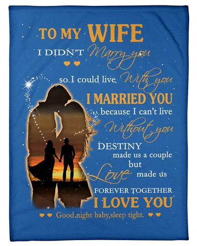 I Married You Lovely Message Gifts For Wife Fleece Blanket