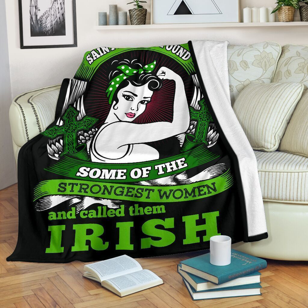 St Patrick's Day Irish Patrick Blanket Saint Patrick The Strongest Women Fleece Blanket