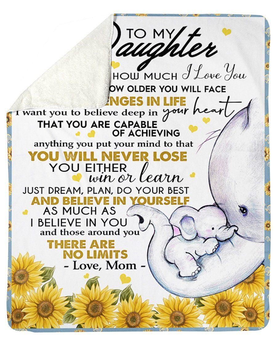 To My Daughter You Will Never Lose And Believe In Yourself Sherpa Blanket