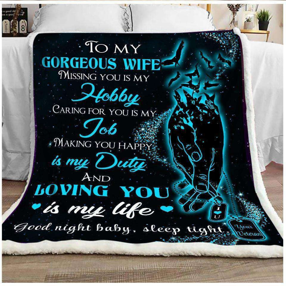 Blanket Gift From Veteran Giving Wife Loving You Is My Life