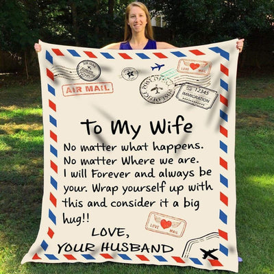No Matter What Happens Fleece Blanket Gift For Wife