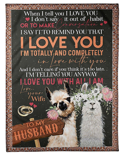To My Husband I'm Totally And Completely In Love With You Gifts From Wife Fleece Blanket