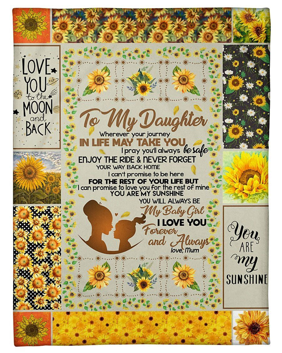 To My Daughter I Love You Forever You Are My Sunshine Custom Design Gifts Fleece Blanket