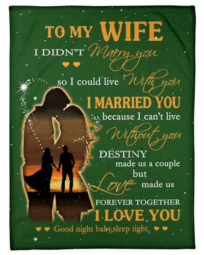 To My Wife- I Can't Live Without You I Love You Fleece Blanket
