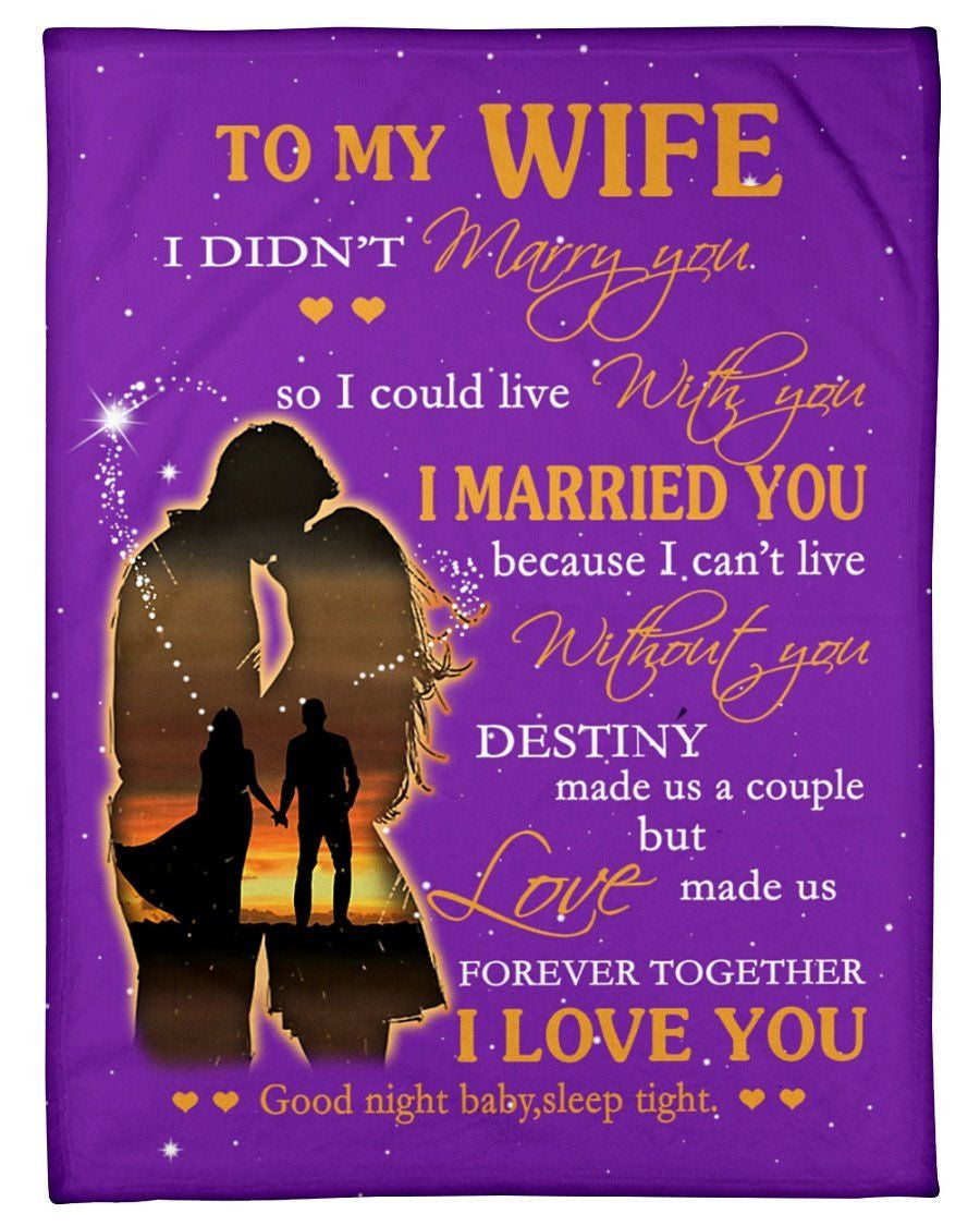 To My Wife- I Can't Live Without You I Love You Fleece Blanket