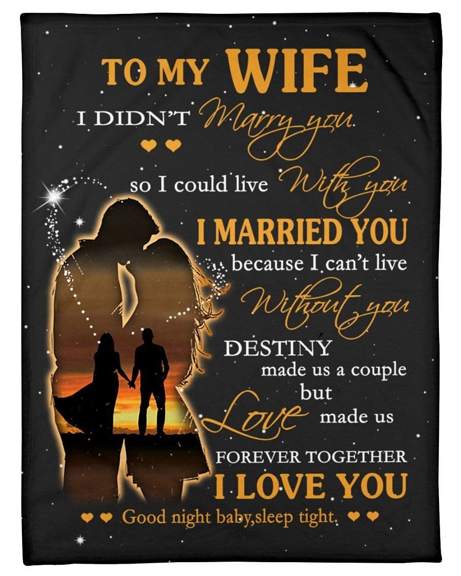To My Wife- I Can't Live Without You I Love You Fleece Blanket