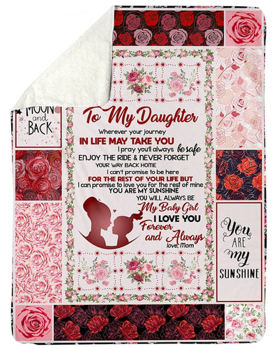To My Daughter I Love You Forever You Are My Sunshine Custom Design Gifts Fleece Blanket