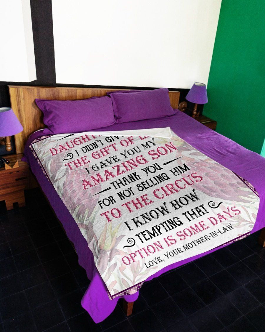 To My Daughter In Law I Gave You My Amazing Son Fleece Blanket