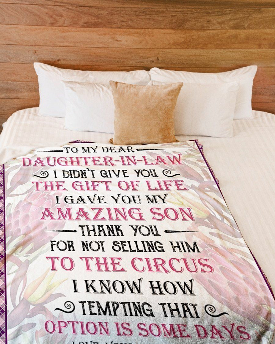 To My Daughter In Law I Gave You My Amazing Son Fleece Blanket