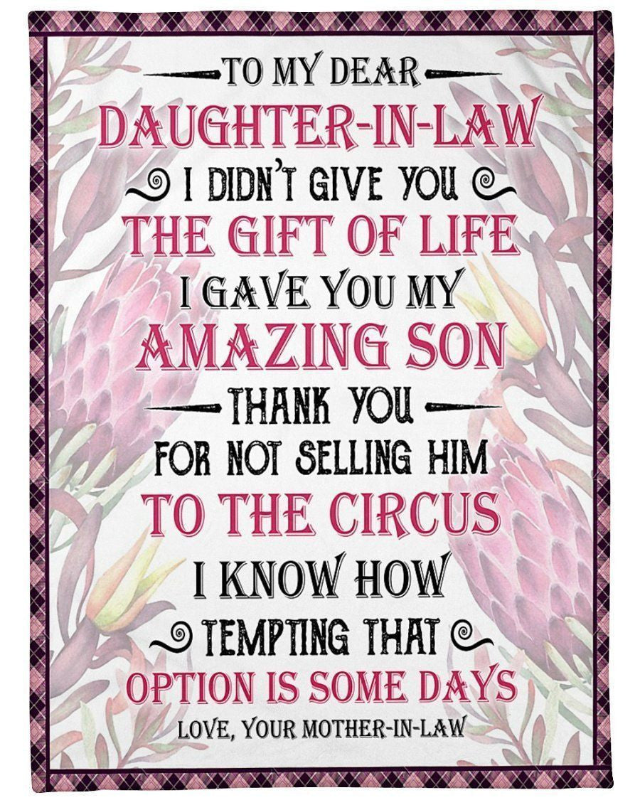 To My Daughter In Law I Gave You My Amazing Son Fleece Blanket