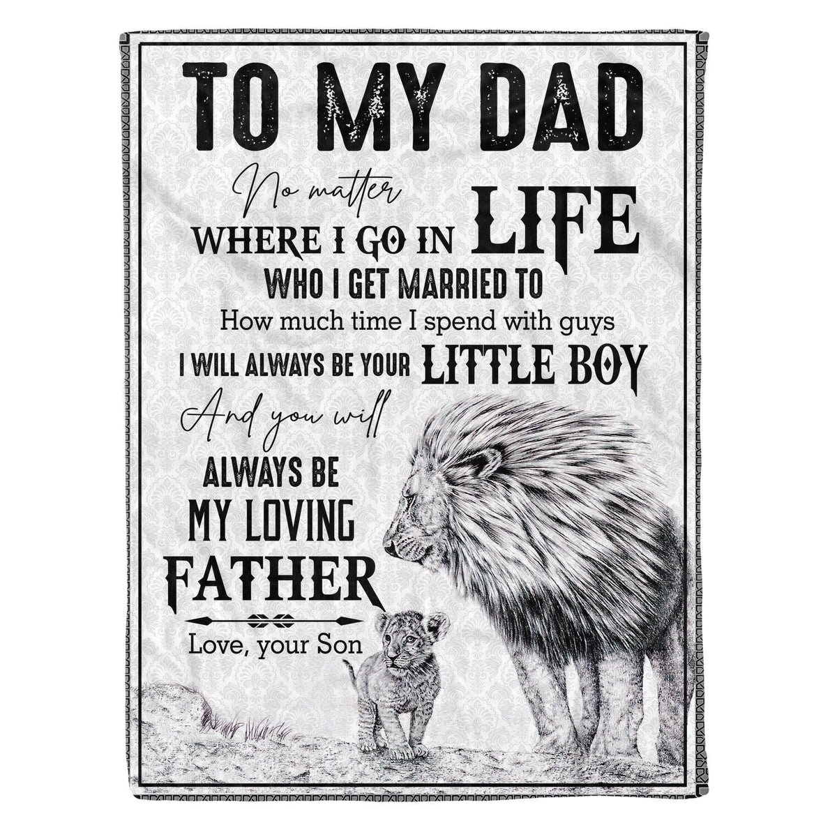 Where I Go In Life Fleece Blanket Gift For Dad