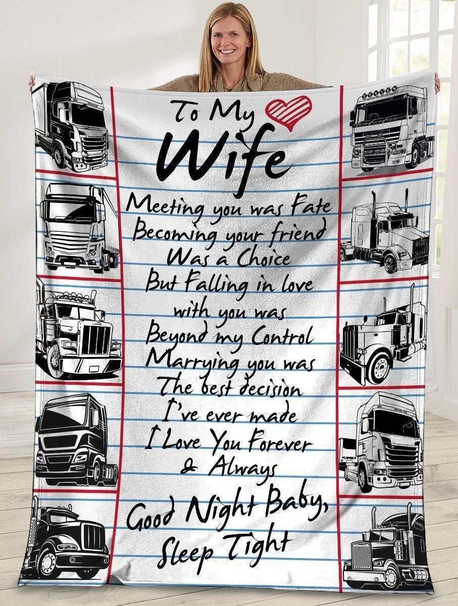 To My Wife Meeting You Was Fate Truck Driver Printed Fleece Blanket