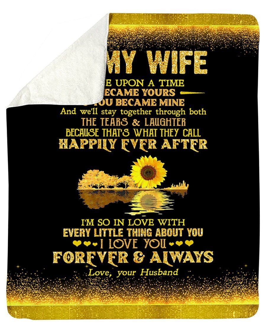 To My Wife I Became Yours And You Be Came Mine Sunflowers Fleece Blanket Sherpa Blanket