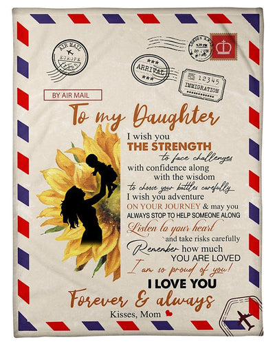 To My Daughter I Wish You The Strength To Face ChallengesFleece Blanket Shepra Blanket