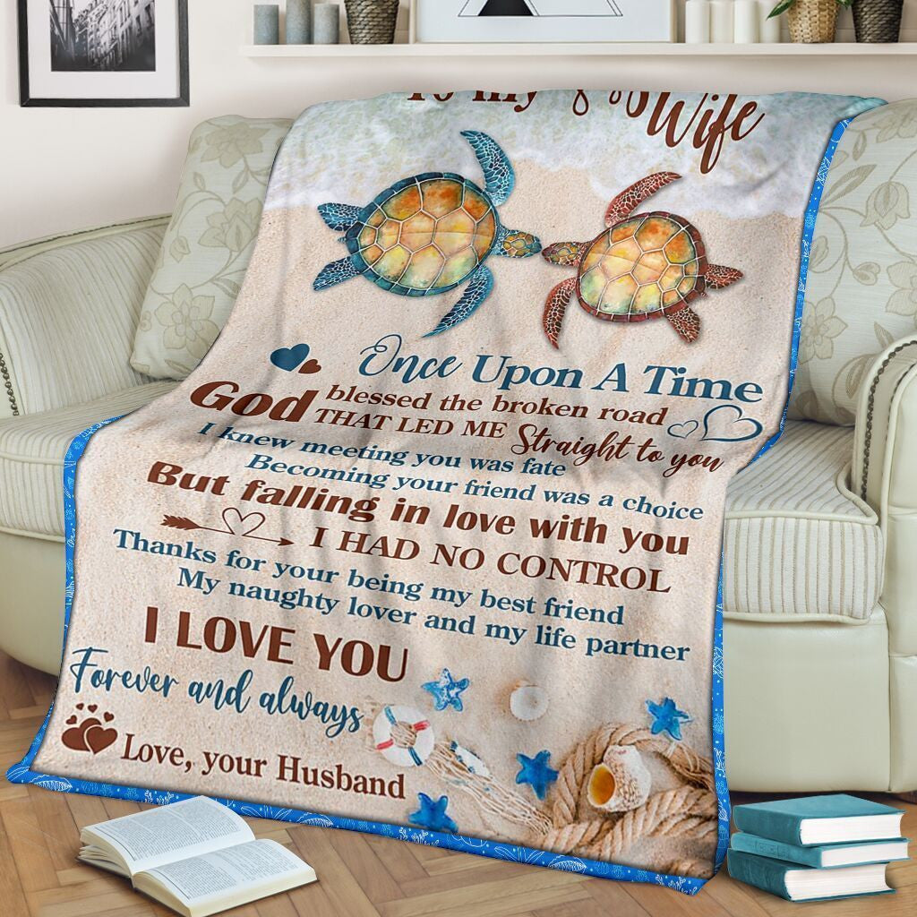 To My Wife Once Upon A Time Sea Turtle Tortoise Beach Fleece Blanket